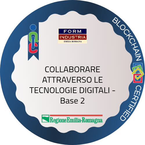COLLABORARE ATTRAVERSO LE TECNOLOGIE DIGITALI - Base 2